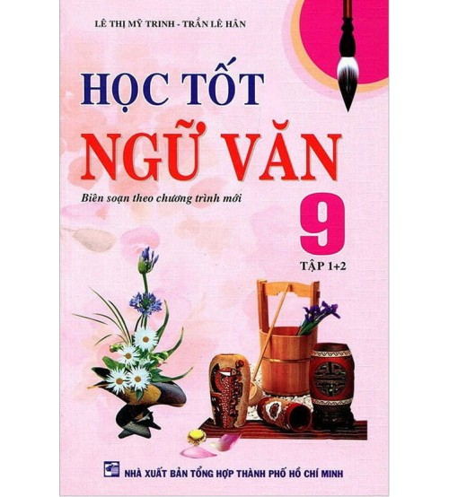 Nội dung chính của sách giáo khoa Ngữ văn lớp 9 tập 1